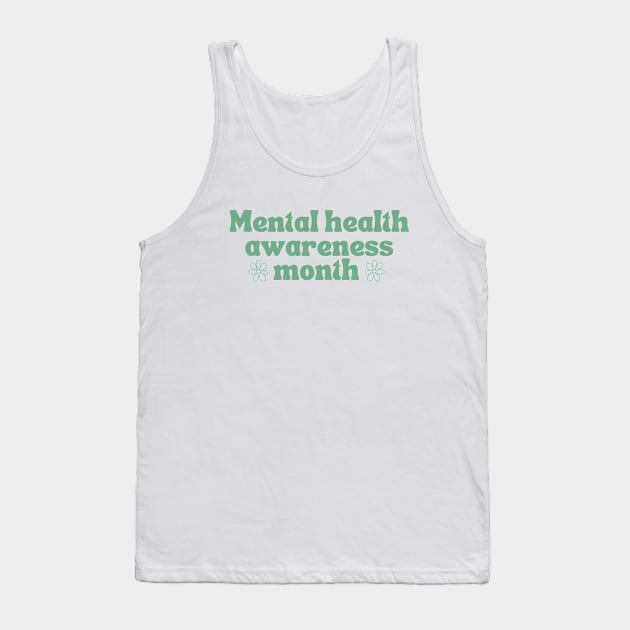 Mental health awareness month green design Tank Top by Holly-berry-art